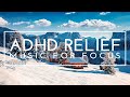 Deep Focus - ADHD Intense Relief For Studying, Focus Music For Better Concentration, Study Music