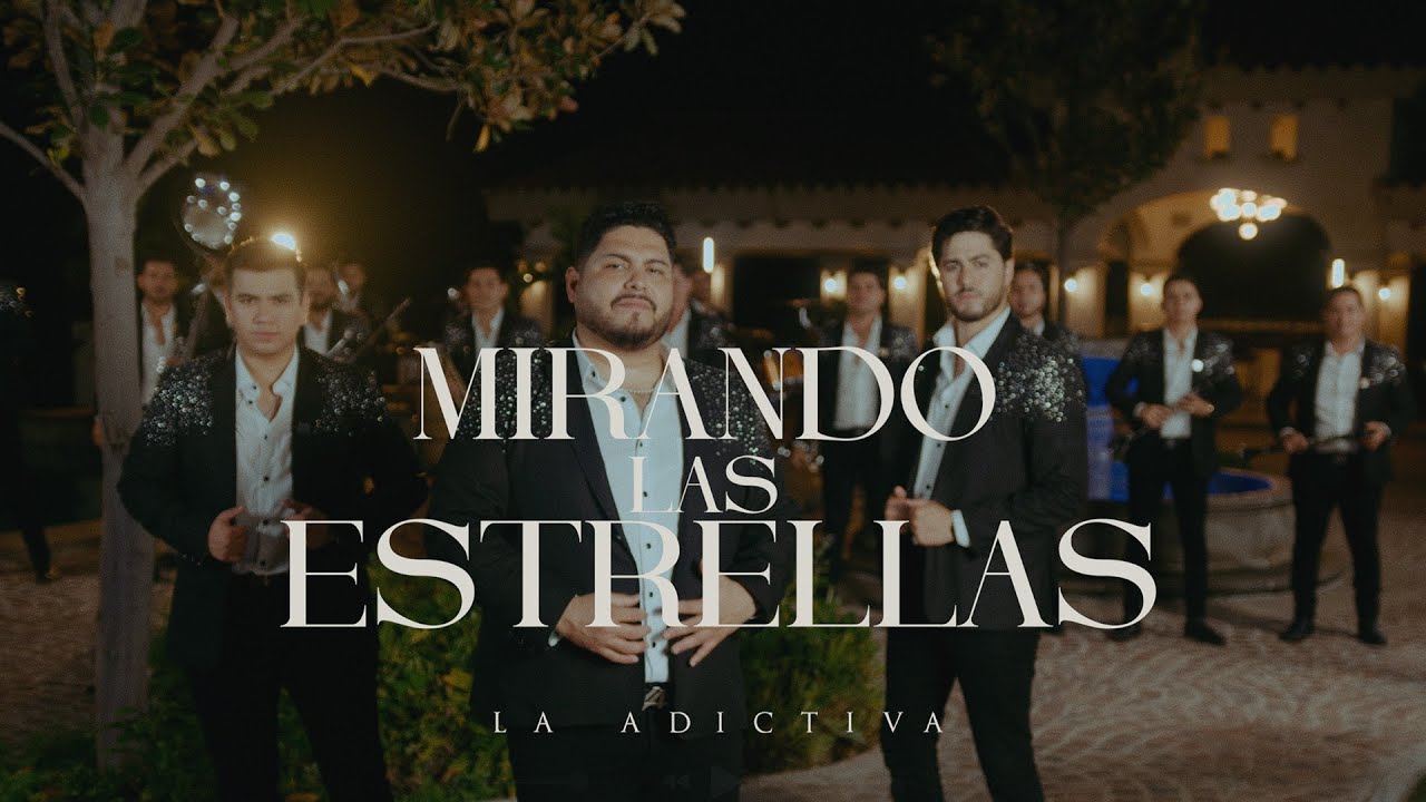 La Adictiva - Mirando Las Estrellas