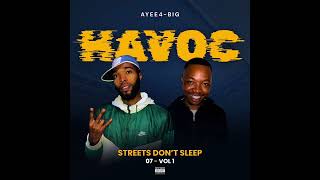 07.Havoc_vol.1-Streets_Don't_Sleep_[Ayee4big]2026