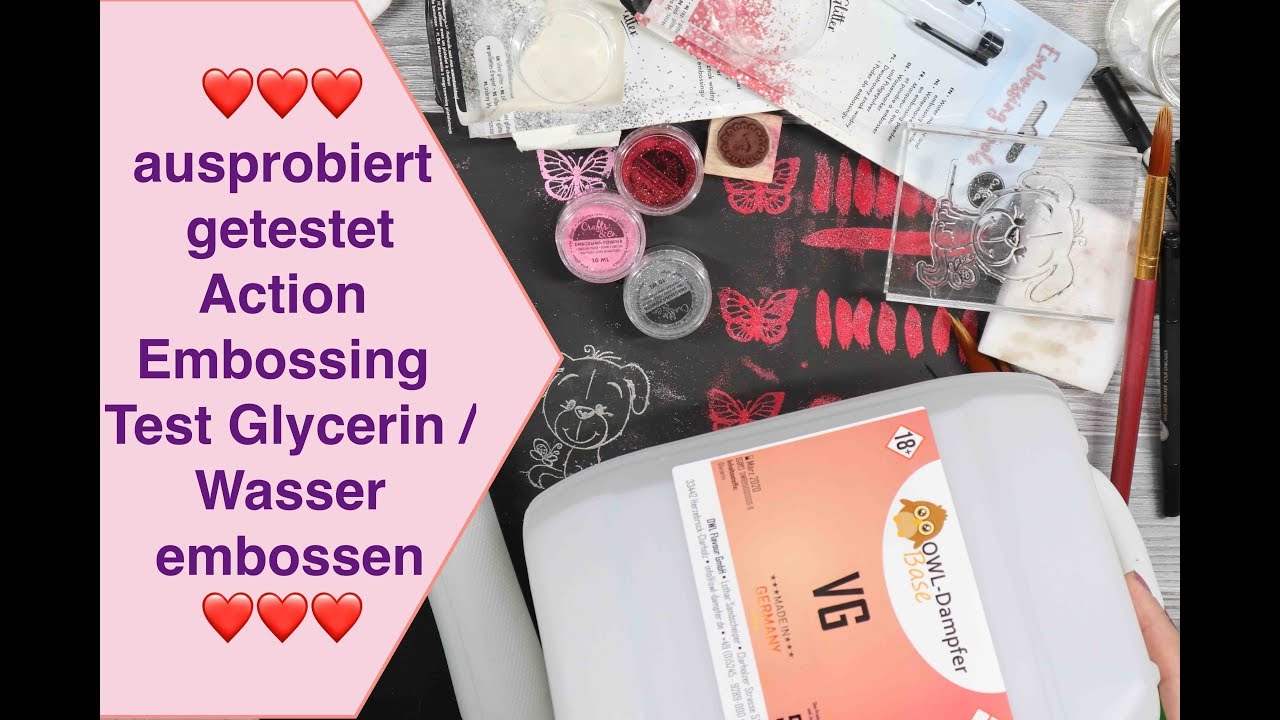 aufgebraucht ausprobiert getestet Action Embossing Tools Test Glycerin