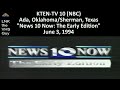 KTEN “News 10 Now: The Early Edition” | 6/3/1994