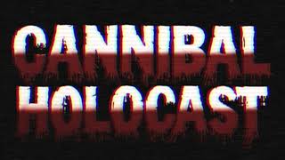 CANNIBAL HOLOCAST EP. 3 | Release the Spider