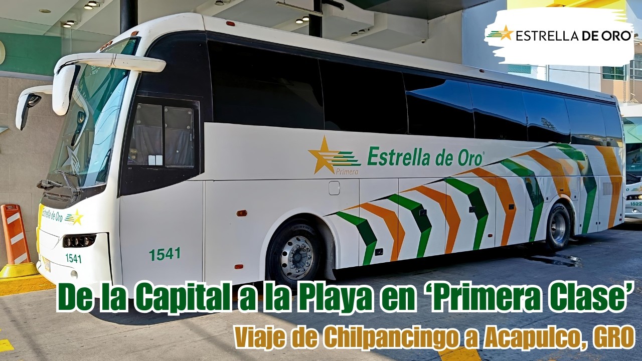 DE LA CAPITAL A LA COSTA | Review de Viaje en EDO Primera, de Chilpancingo a Acapulco, Guerrero