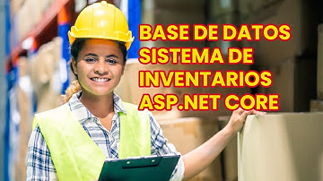 Base de datos del Sistema de Inventarios con ASP.net CORE