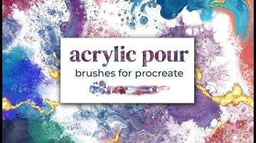 Acrylic Pour Brushes for Procreate - Complete Walkthrough