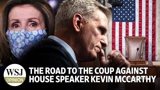 The Road to the Coup Against House Speaker Kevin McCarthy | WSJ Opinion