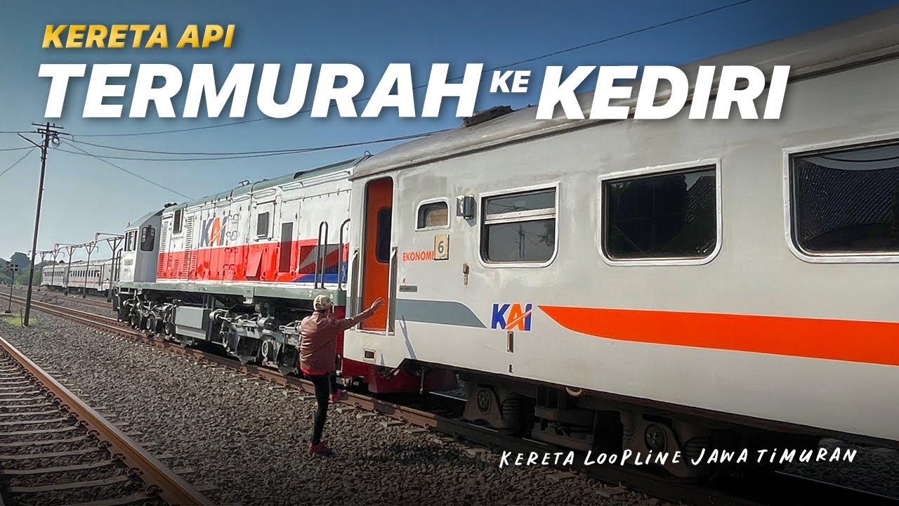 KERETA MURAH KE KEDIRI | Cuma 10 Ribu Naik Kereta Dhoho dari Kertosono ...