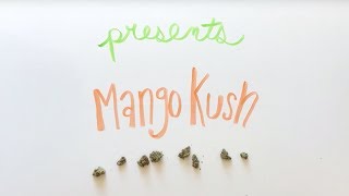 Mango Kush Strain Review
