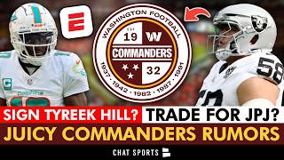 JUICY Commanders Rumors: ESPN Says Sign WR Tyreek Hill + TRADE For Jackson Powers-Johnson?