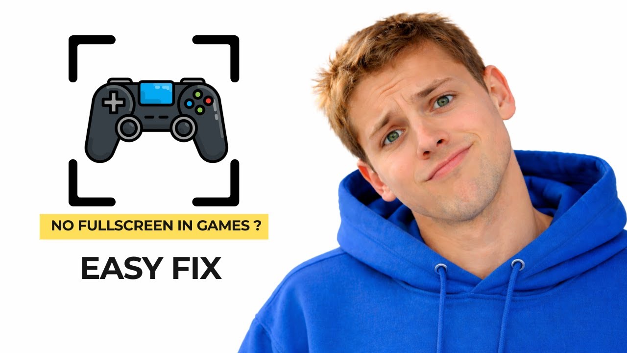 How to Fix Games Not Launching in Fullscreen - Step by Step - YouTube
