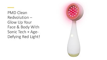 PMD Clean Redvolution – Glow Up Your Face & Body With Sonic Tech + Age-Defying Red Light!