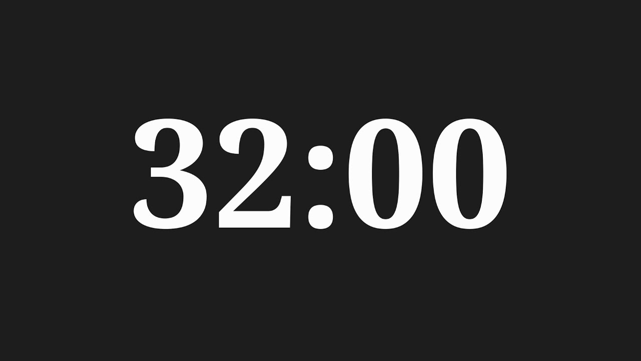32 Minutes Timer - YouTube