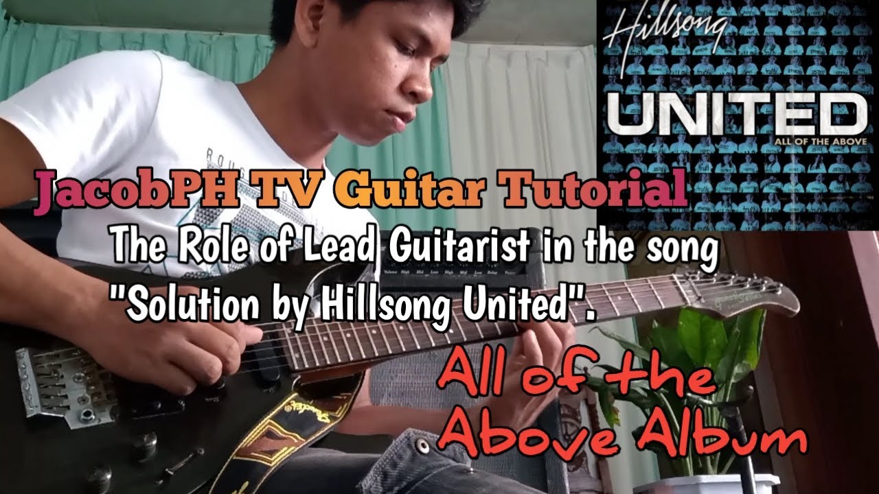 Paano tugtugin ang Lead (Lead guitar role) ng Solution by Hillsong