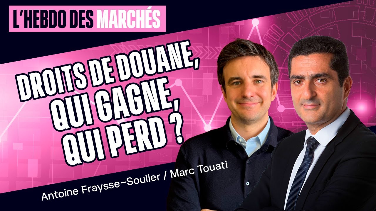 Droits de douane, qui gagne, qui perd ? | Décryptage avec Marc Touati ...