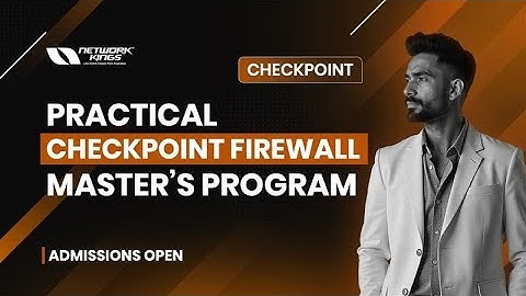Learn Checkpoint Firewall Step-by-Step | Ideal for Network Engineers