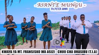 ASANTE MUNGU -  Frt  Peter Ammi