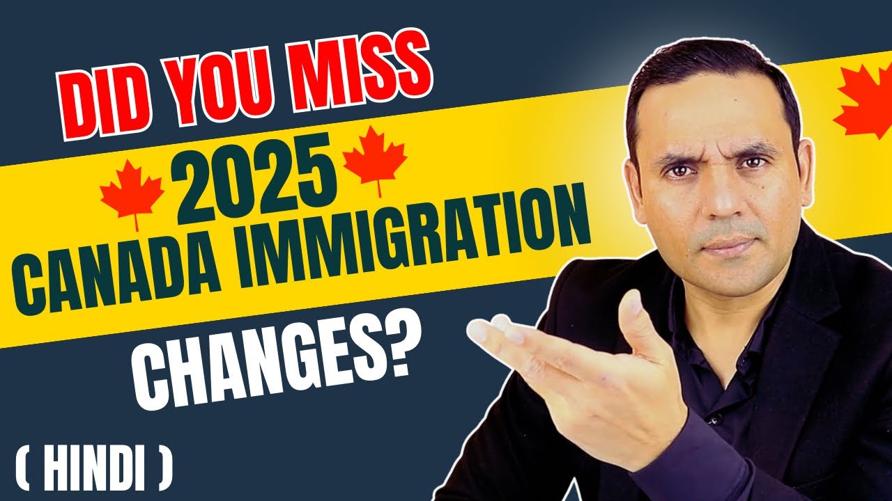 Не игнорируйте 10 крупнейших изменений в канадской иммиграционной политике 2025 года.