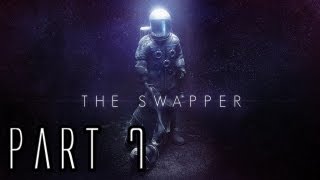 The Swapper Walkthrough - Part 7 - Solar Panels