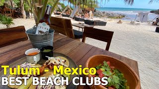 The 3 Best Beach Clubs in Tulum, Mexico