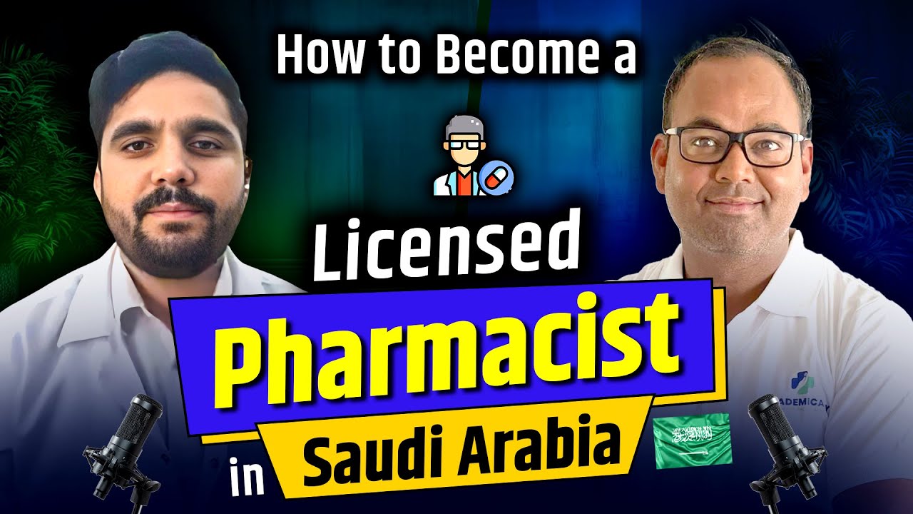 How to Become a Licensed Pharmacist in Saudi? | Registration Exam, Procedure, Salary.