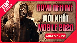 Top Game Offline Mới Nhất Đáng Chơi Cho Android & IOS 2020 | TopGame screenshot 5