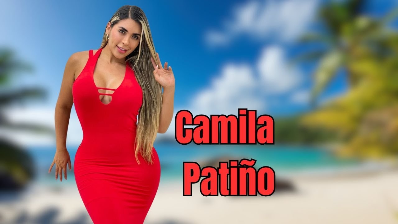 Camila Patiño - The Plus-Size Star Empowering Women to Love Their True