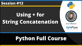 Using + for String concatenation (Python Tutorial - Part 12)