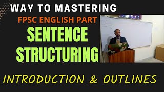English Sentence Structuring: FPSC English Section || Introduction & Course Outline