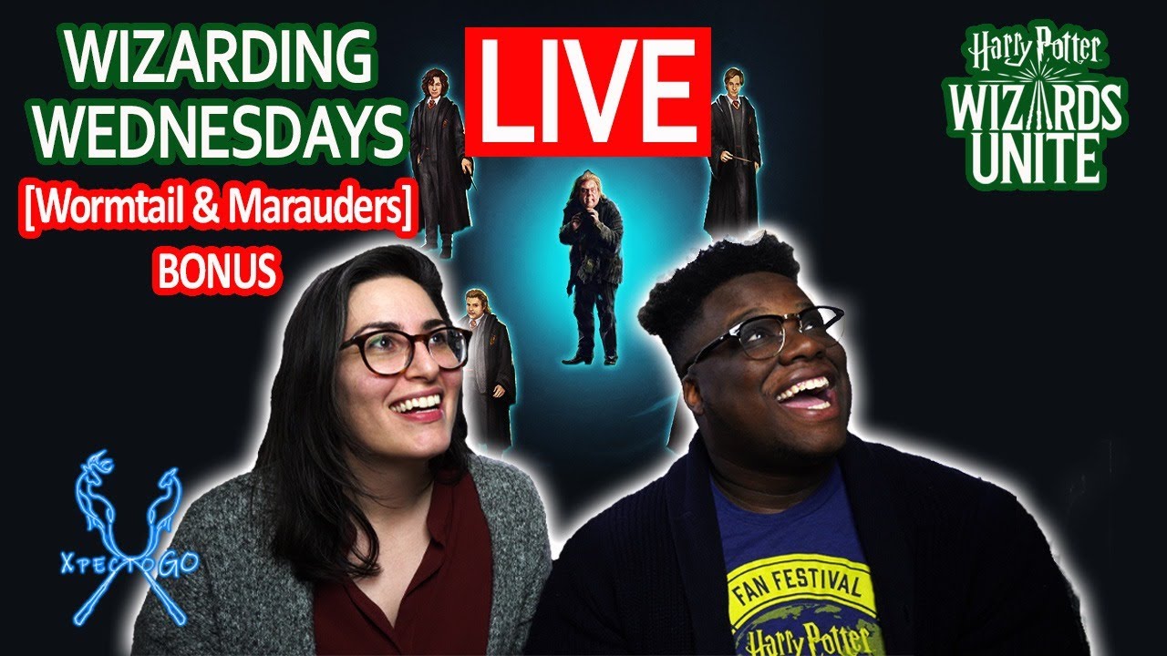WIZARDING WEDNESDAY - Wormtail & The Marauders || Harry Potter Wizards Unite || XpectoGO