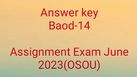 Baod-14 Answer key // 2023 assignment exam OSOU //PS Study circle