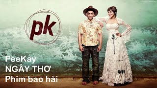 PeeKay (PK) NGÂY THƠ 2014 HD | Phim Bao Hài | NTOriginal
