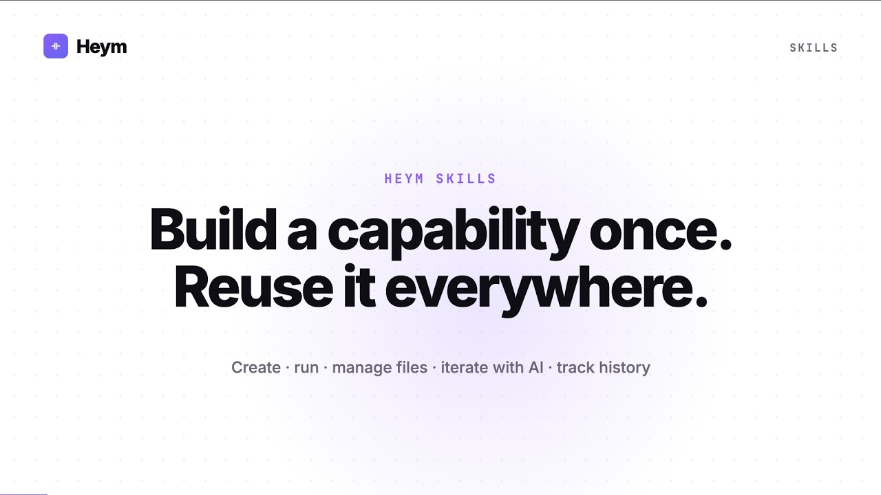 Build and Run Skills in Heym