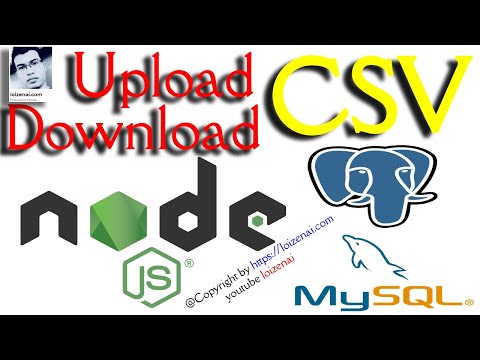 Nodejs Express CSV Upload Download to MySQL PostgreSQL