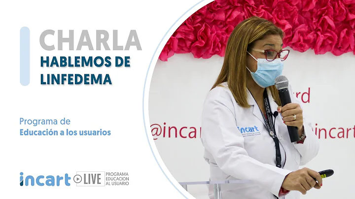 Hablemos de Linfedema | Dra. Lilliam Soto Duluc