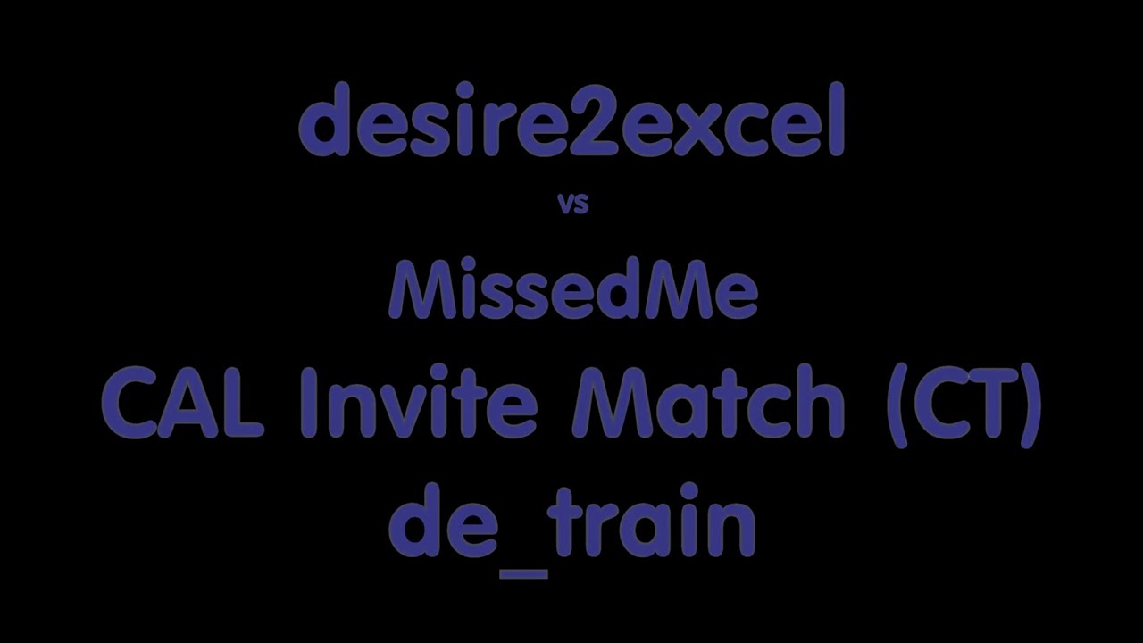 dboorN vs MissedMe - CAL Invite Match 2006 CT Only - de_train (4k)