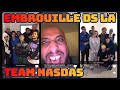 Nasdas embrouille dans la team nas das entre nouveaux et anciens