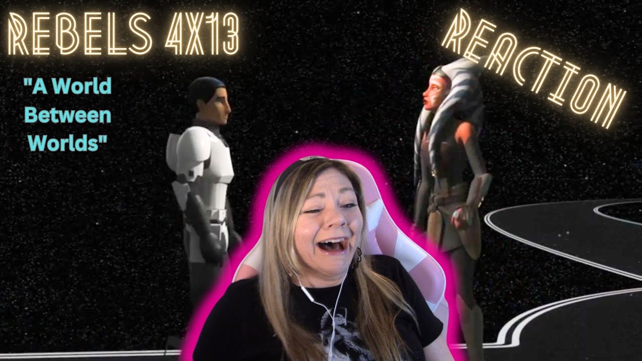 HE GOT HER OUT!!!! Star Wars Rebels 4x13 "A World Between Worlds ...