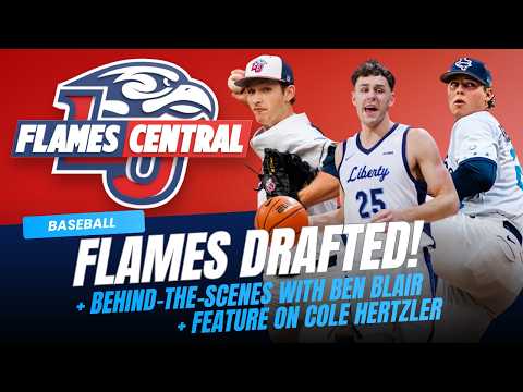 Flames Central: MLB Draft Day + Cole HERTZLER Feature + NBA Summer League
