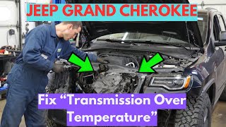 How To Fix Transmission Over Temperature Warning In Jeep Grand Cherokee?