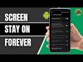 Enable Stay Awake Mode On Android 2026 | Screen Never Turns Off While Charging