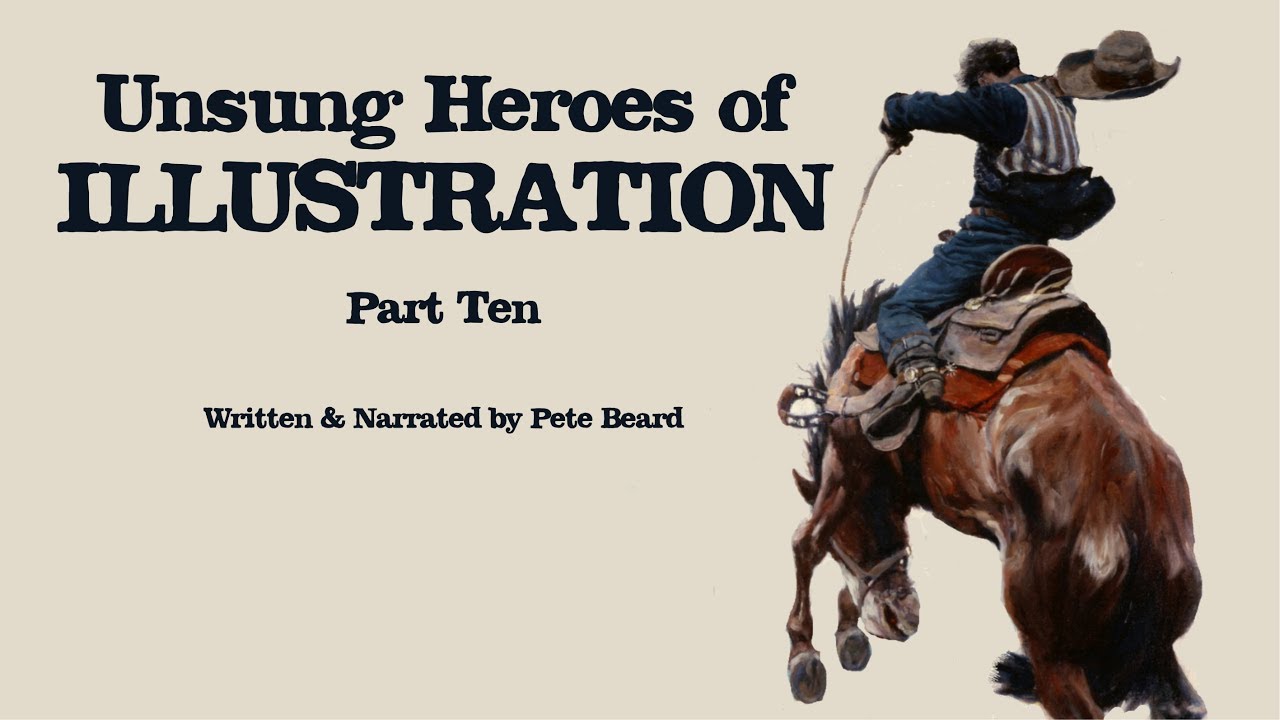 UNSUNG HEROES OF ILLUSTRATION PART 10