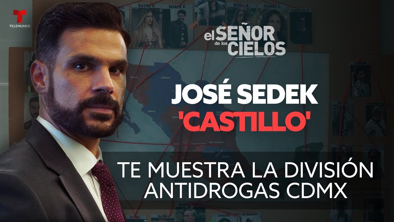 El Señor de los Cielos: José Sedek revela el cuartel secreto de la DEA en México