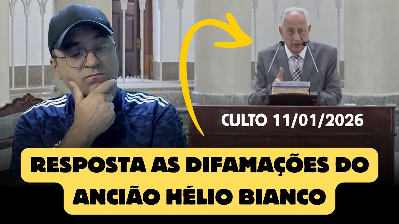 RESPOSTA AO ANCIÃO HÉLIO BIANCO E AS DIFAMAÇÕES DA CCB