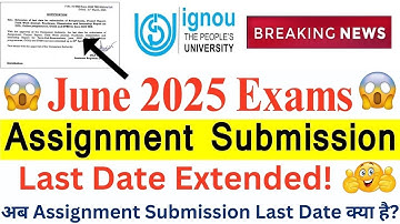 (Breaking News) IGNOU Assignment submission Last Date Extend Ho Gai | IGNOU Assignment Submission