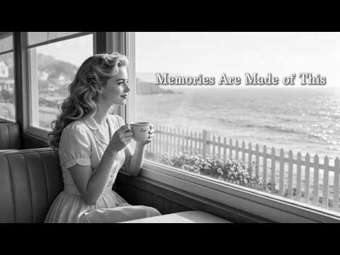 Memories Are Made of This | Vintage Melody Song