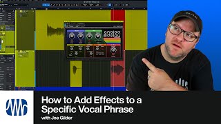 How to Add Effects to a Specific Vocal Phrase | PreSonus