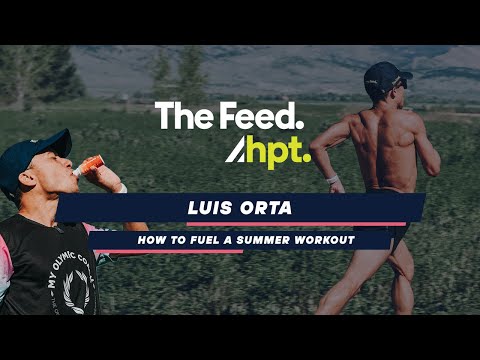 How to Fuel a Summer Workout with Olympic Runner Luis Orta | The Feed