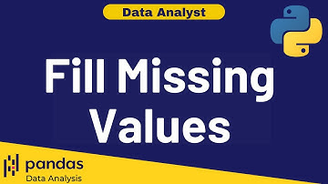 Python Data Analysis Tutorial 15: Fill Missing Values in Pandas | Data Analyst