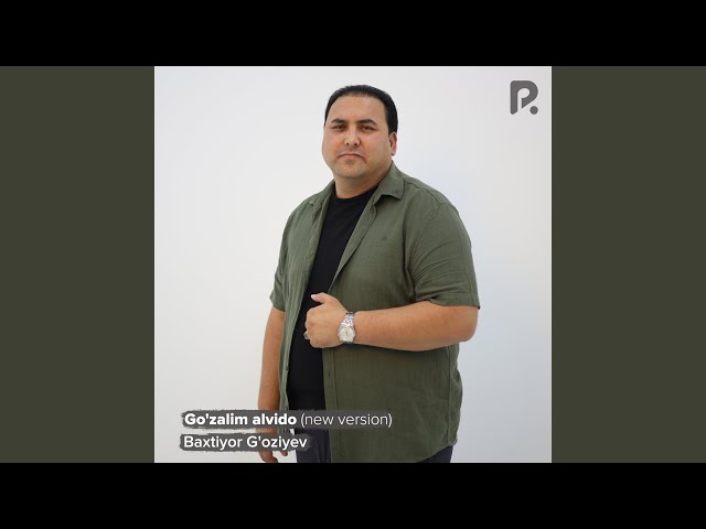 Go'zalim alvido (New version)