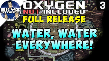 I surrounded my base with water and THIS happened! - Oxygen Not Included FULL RELEASE Ep 3